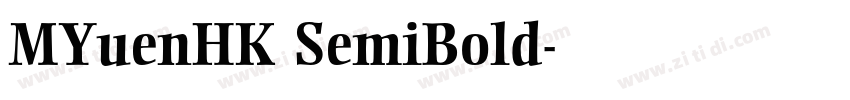 MYuenHK SemiBold字体转换